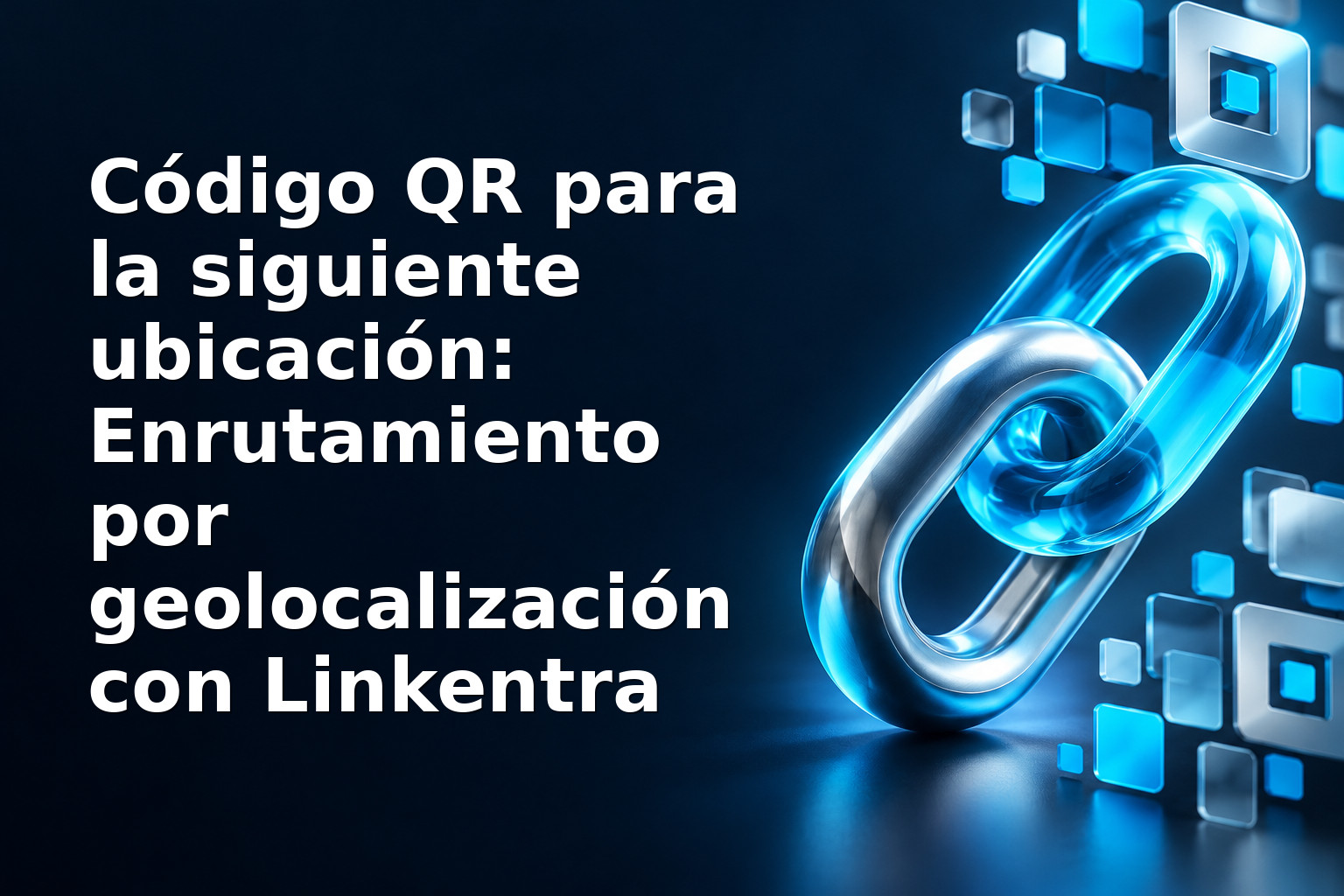 Código QR para la siguiente ubicación: Enrutamiento por geolocalización con Linkentra