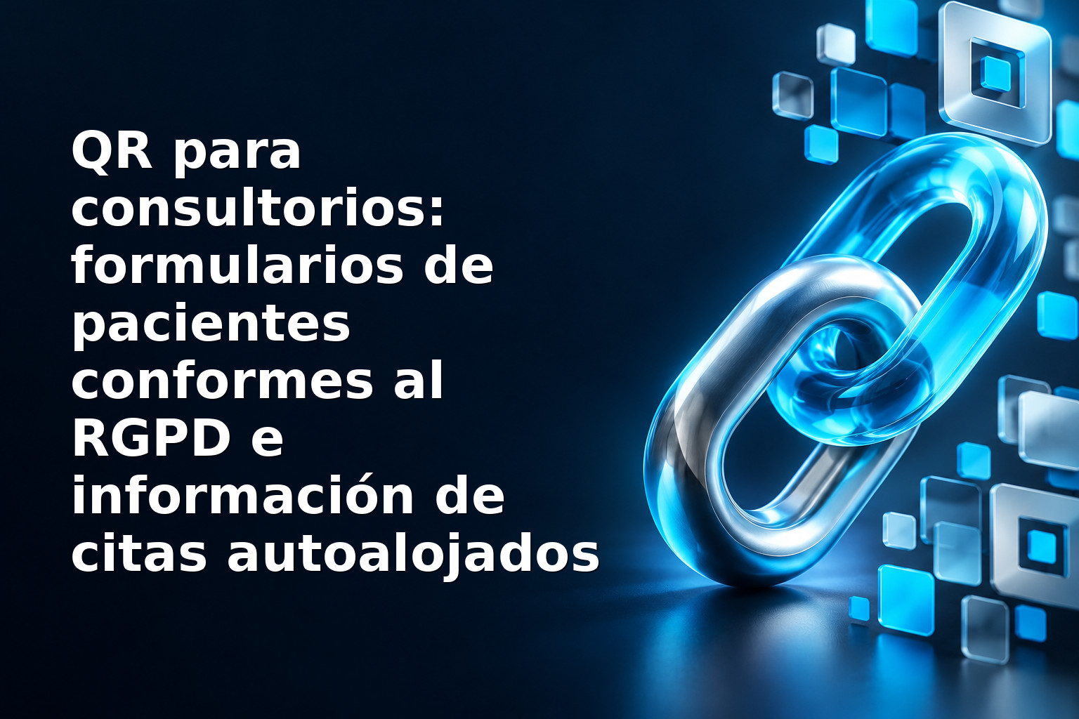 QR para consultorios: formularios de pacientes conformes al RGPD e información de citas autoalojados